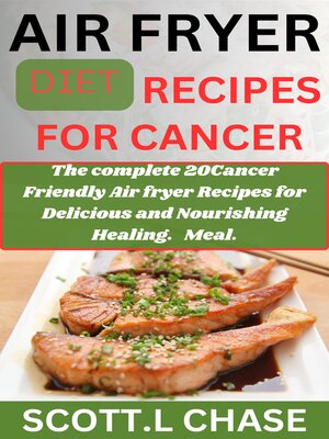 cover image of AIR FRYER DIET RECIPES FOR CANCER.